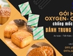 Gói hút oxy o2x giữ cho bánh trung thu luôn tươi ngon