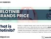 Affordable erlotinib tablets in the philippines, thailand, and malaysia   trusted brands at letsmed...