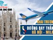 Bay thẳng Hà Nội   Milan cùng Vietnam Airlines từ 1/7/2025: Kết nối Việt   Ý...