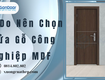 Lý Do Nên Chọn Cửa Gỗ Công Nghiệp MDF 