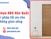 Cửa nhựa abs hàn quốc giải pháp tối ưu cho không gian sống 