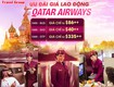 Bay châu Âu giá sốc cùng Qatar Airways dành cho lao động Việt 