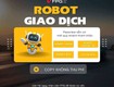 Robot giao dịch lãi đỉnh trải nghiệm miễn phí