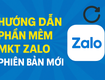 Tiếp cận 1000 khách hàng tiềm năng dễ dàng với mkt zalo   phần...