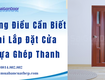 Những điều cần biết khi lắp đặt cửa nhựa ghép thanh
