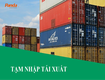 Thủ tục tạm nhập tái xuất giới thiệu sản phẩm, hội nghị triển lãm