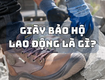Top 3 Giày Bảo Hộ Nam Cách Điện Tốt Nhất 2025 