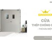 Cửa thép chống cháy tại thủ dầu một   5 điều cần biết khi...