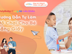 Hướng Dẫn Tự Làm Đồ Chơi Cho Bé Bằng Giấy Tại Nhà 