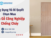 Ứng Dụng Và Bí Quyết Chọn Mua Cửa Gỗ Công Nghiệp Chống Cháy 