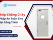 Cửa Thép Chống Cháy   Giải Pháp An Toàn Cho Mọi Công Trình 