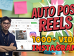 Auto post instagram reels   how to post reels automatically 