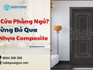 Chọn Cửa Phòng Ngủ  Đừng Bỏ Qua Nhựa Composite 