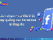 Mua via việt chạy quảng cáo: tiết kiệm ngân sách đến 50 