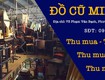 Mình ở hà nội, muốn tìm đơn vị thu mua đồ cũ tận nơi mà...