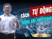 Phần mềm hỗ trợ đăng bài twitter số lượng lớn 