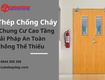 Cửa thép chống cháy cho chung cư cao tầng, giải pháp an toàn không thể...