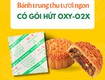 Gói hút oxy giá tốt, bảo quản an toàn cho bánh trung thu 