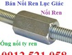đai ốc nối ren m14,mm16,m24 thép mạ kẽm hà nội 0947.51.058 thanh sơn có ống...