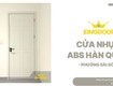 Cửa nhựa abs hàn quốc tại phường sài gòn   đẹp, bền khó tin...