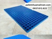 Thật Sốc Về Pallet Nhựa Mai Trâm Đã Có Mặt Tại Bình Chánh miễn phí giao hàng...