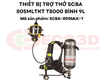 Bộ scba t8000   thiết bị trợ thở chuyên dụng cho pccc  ...