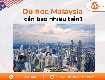 Du học Malaysia bao nhiêu tiền 1 năm 