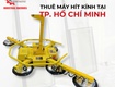 Thuê máy hít kính hồ chí minh   giải pháp tiết kiệm chi phí...