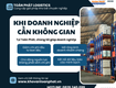 Khi doanh nghiệp cần không gian Toàn Phát có giải pháp