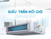 đại lý chuyên bán dòng máy lạnh giấu trần daikin 4hp   nhà thầu...
