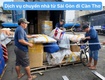 Dịch vụ chuyển nhà từ sài gòn đi cần thơ