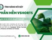 Vshorts   phần mềm tự động facebook toàn diện: đăng nhóm, fanpage, marketplace, reels...