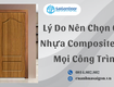 Lý Do Nên Chọn Cửa Nhựa Composite Cho Mọi Công Trình 