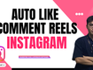 Auto like   comment reels on instagram  2025 