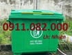 Cung cấp thùng rác 660 lít hàng chất lượng giá rẻ  thùng thu gom rác , bánh...