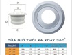 Miệng gió thổi xa xoay 360  độ dp150 