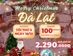đà lạt 18/12   ưu đãi cho nhóm từ 4 khách   sgc...