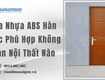 Cửa nhựa abs hàn quốc phù hợp không gian nội thất nào
