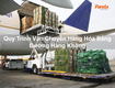 Quy trình vận chuyển hàng hóa bằng đường hàng không