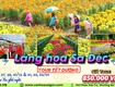 Tour làng hoa sa đéc 1 ngày tết dương lịch sgc...