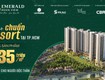 Mở bán giá tốt the emerald garden view chỉ 35tr/m2 ngay trung tâm thuận an....