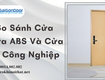 So sánh cửa nhựa abs và cửa gỗ công nghiệp 