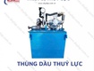 Thùng dầu thuỷ lực chính hãng 