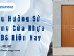 Xu hướng sử dụng cửa nhựa abs hiện nay 
