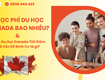Học phí du học canada bao nhiêu và cách để du học tiết kiệm 