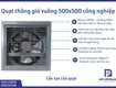 Quạt thông gió vuông 500x500 