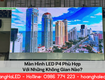 Màn Hình LED P4 Phù Hợp Với Những Không Gian Nào 
