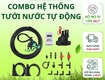Combo hệ thống tưới nước tự động 04 