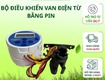 Bộ điều khiển van điện từ sử dụng pin, hẹn giờ đóng mở van điện...