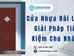 Cửa nhựa đài loan giải pháp tiết kiệm cho nhà ở 